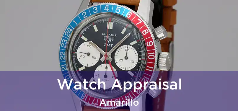 Watch Appraisal Amarillo